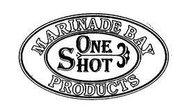 ONE SHOT MARINADE BAY PRODUCTS trademark