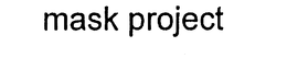 MASK PROJECT trademark