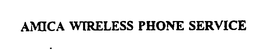 AMICA WIRELESS PHONE SERVICE trademark