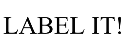 LABEL IT! trademark