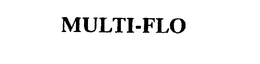 MULTI-FLO trademark