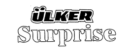 ULKER SURPRISE trademark