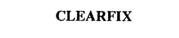 CLEARFIX trademark
