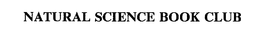 NATURAL SCIENCE BOOK CLUB trademark