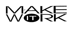 MAKE IT WORK trademark