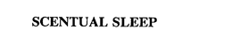 SCENTUAL SLEEP trademark