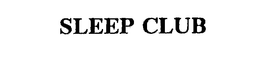 SLEEP CLUB trademark
