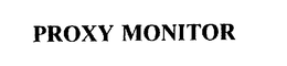 PROXY MONITOR trademark