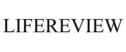 LIFEREVIEW trademark