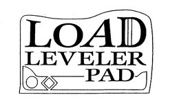 LOAD LEVELER PAD trademark