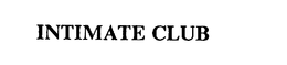 INTIMATE CLUB trademark