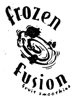 FROZEN FUSION FRUIT SMOOTHIES trademark