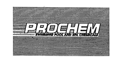 PROCHEM SWIMMING POOL AND SPA CHEMICALS trademark