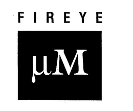FIREYE µM trademark