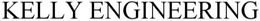KELLY ENGINEERING trademark
