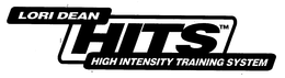 LORI DEAN HITS HIGH INTENSITY TRAINING SYSTEM trademark
