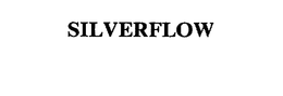 SILVERFLOW trademark