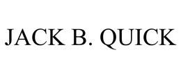 JACK B. QUICK trademark