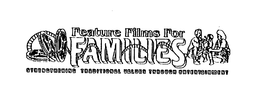 FEATURE FILM FOR FAMILIES STRENGTHENING TRADITIONAL VALUES THROUGH ENTERTAINMENT trademark