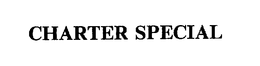 CHARTER SPECIAL trademark