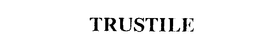 TRUSTILE trademark