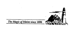 THE MAGIC OF MAINE SINCE 1886 trademark
