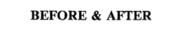 BEFORE & AFTER trademark