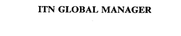 ITN GLOBAL MANAGER trademark