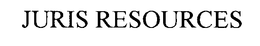 JURIS RESOURCES trademark