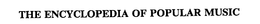 THE ENCYCLOPEDIA OF POPULAR MUSIC trademark