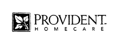 PROVIDENT HOMECARE trademark
