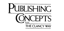 PUBLISHING CONCEPTS LLC THE CLANCY WAY trademark