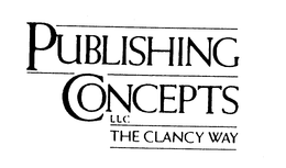 PUBLISHING CONCEPTS LLC THE CLANCY WAY trademark