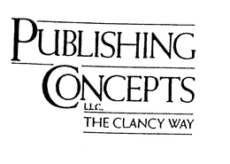 PUBLISHING CONCEPTS LLC THE CLANCY WAY trademark