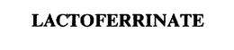 LACTOFERRINATE trademark