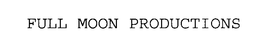 FULL MOON PRODUCTIONS trademark