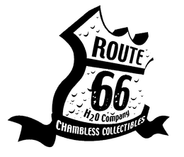 ROUTE 66 H2O COMPANY CHAMBLESS COLLECTABLES trademark