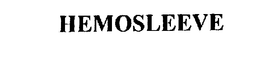 HEMOSLEEVE trademark