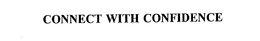 CONNECT WITH CONFIDENCE trademark