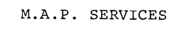 M.A.P. SERVICES trademark