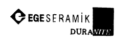 EGESERAMIK DURANITE trademark