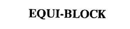 EQUI-BLOCK trademark