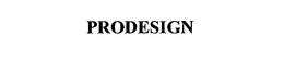 PRODESIGN trademark