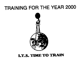TRAINING FOR THE YEAR 2000 I.T.S. TIME TO TRAIN trademark