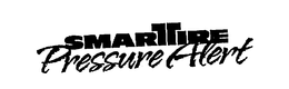 SMARTIRE PRESSURE ALERT trademark