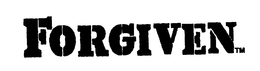 FORGIVEN trademark