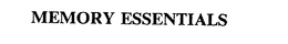 MEMORY ESSENTIALS trademark