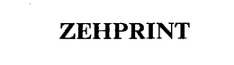 ZEHPRINT trademark