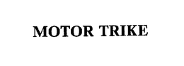 MOTOR TRIKE trademark