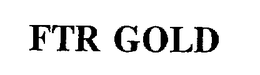 FTR GOLD trademark